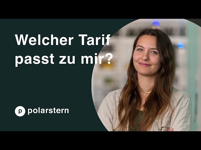 Welcher Tarif passt zu mir? Einfach erklärt von Polarstern Energie