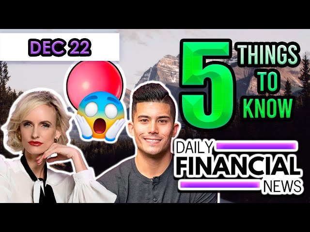 Dec 22 Financial News Inflation SHOCKER, Ryan Pineda Gets Vulnerable, 2024 Deflation, Lia The Trader