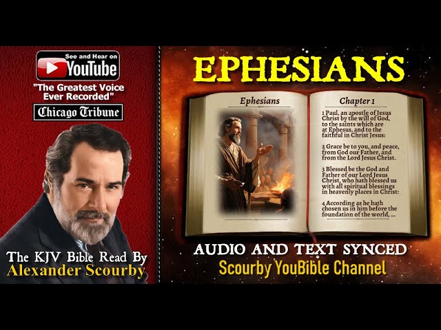 49 | Book of  Ephesians | Read by Alexander Scourby | The GREATEST VOICE Ever Recorded!