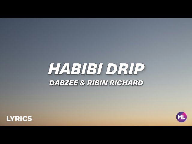 HABIBI DRIP (Lyrics) | Dabzee, Ribin Richard | Malayalam Lyrics | Nivin Pauly | Malayalam Lyrical.