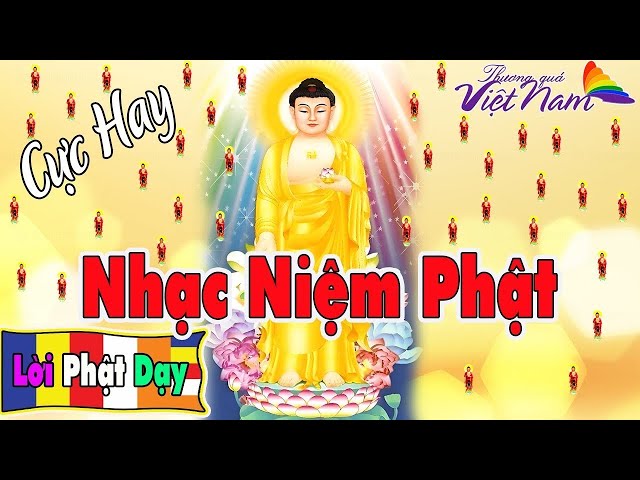 Nhạc Niệm Phật - Nhạc niệm phật hay nhất - Nhạc niệm nam mô a di đà phật - NHẠC NIỆM KHÔNG QUẢNG CÁO