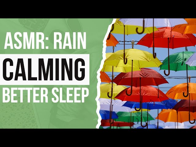 ASMR Rain Sounds: Calming, Better Sleep, Stress Relief, Meditation ASMR Rain Background Music Sleep