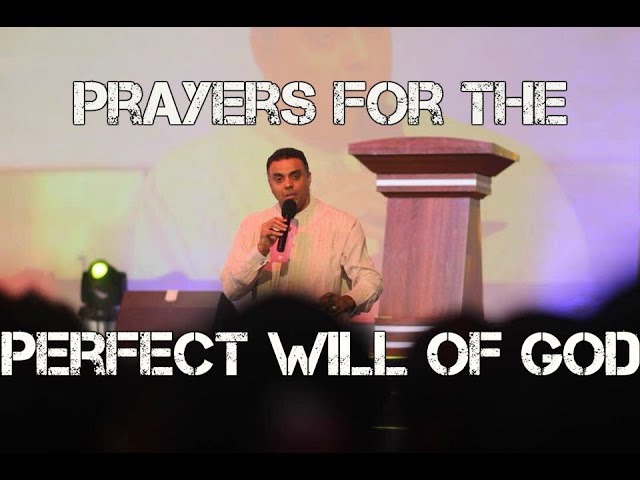 Prayers For The Perfect Will Of God (Dag Heward-Mills)