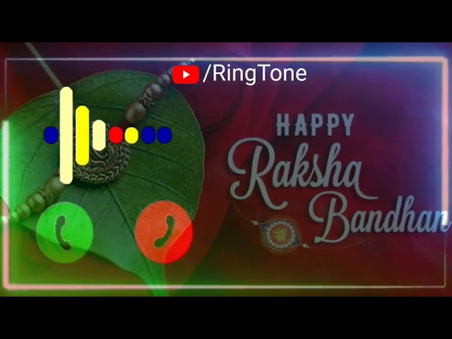 Meri rakhi ka dor kabhi hona kamjor... | Raksha Bandhan special Ringtone | RingTone.