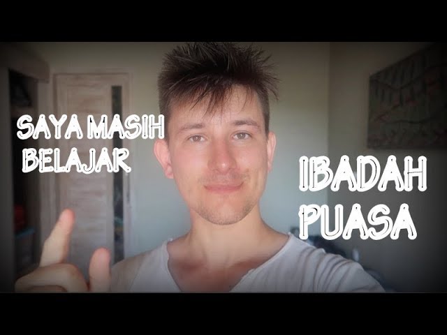 I learned to fasting (Saya belajar untuk berpuasa)