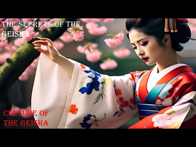 Secrets of GEISHA -  Tradition, BEAUTY and Grace!!