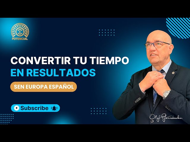 Convertir Tu Tiempo en Resultados - Olaf Pfannebecker