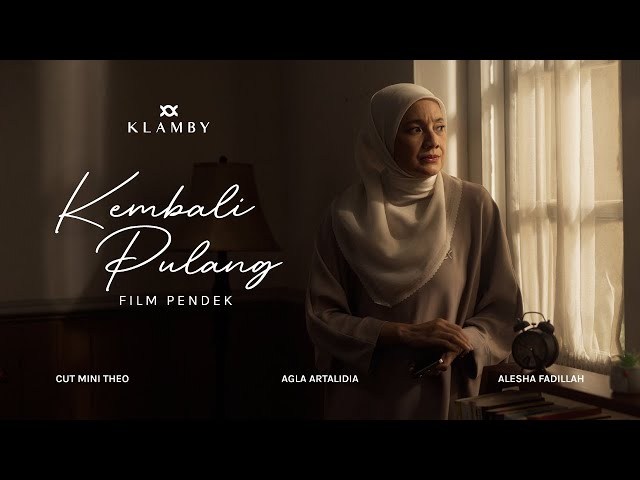 Kembali Pulang (2025) | Film Pendek