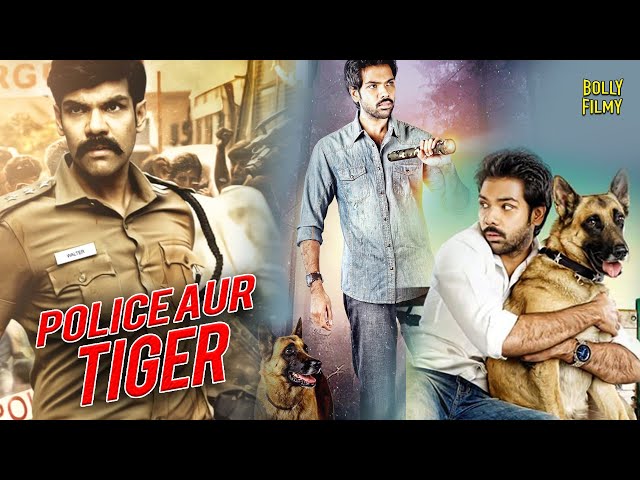 Police Aur Tiger Movie | Hindi Dubbed Movies | Sibi Sathyaraj | Arundhati | Hindi Action Movies