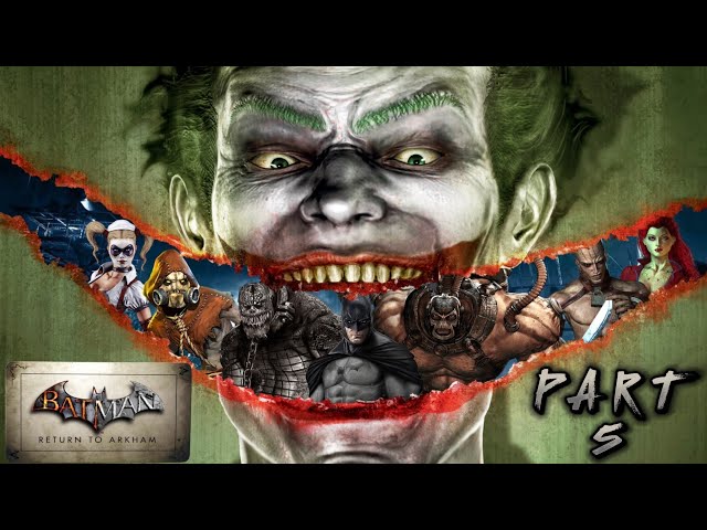 BATMAN: RETURN TO ARKHAM ASYLUM Gameplay Walkthrough - Part 5