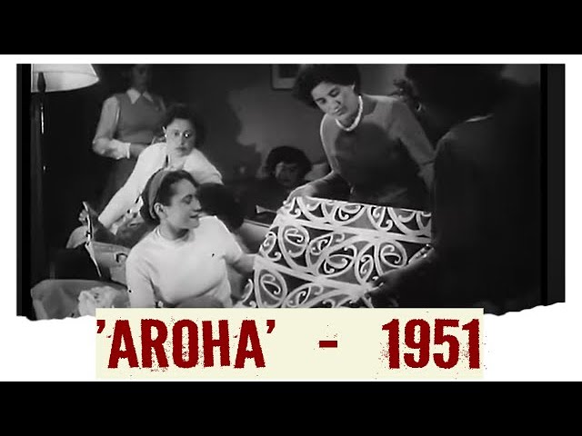 1951 NZ Short Film - 'Aroha'