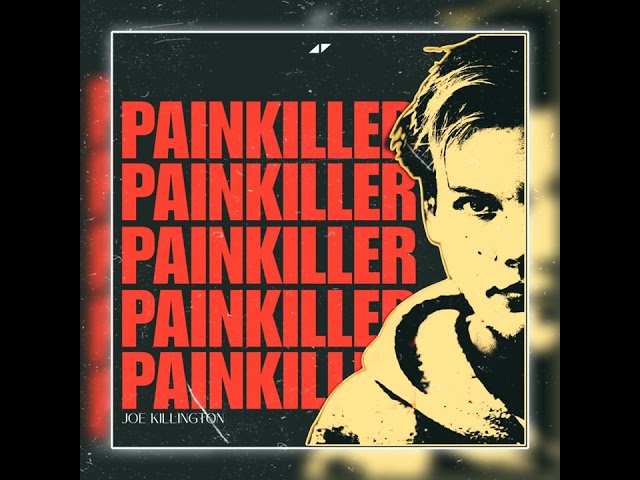 Avicii - Painkiller Ft. Joe Killington [New Finished Leak] (2016)