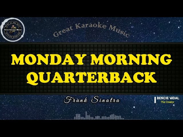 Monday Morning Quarterback (KARAOKE) Frank Sinatra