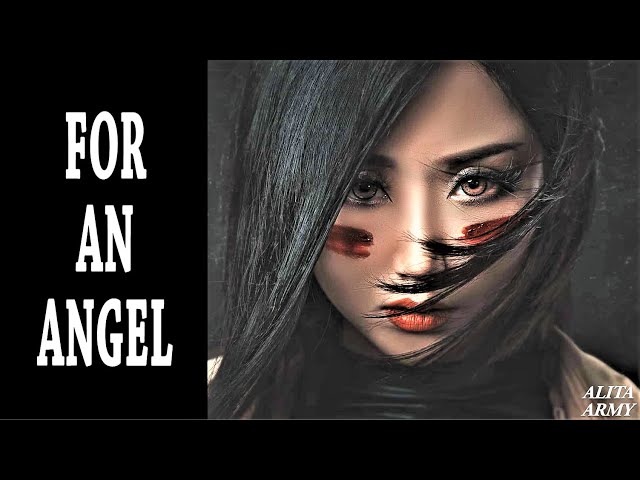 For An Angel ALITA: BATTLE ANGEL