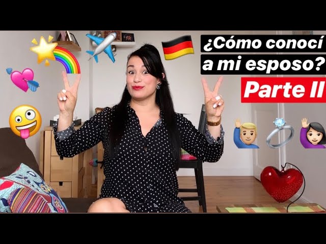 ¿CÓMO CONOCÍ A MI ESPOSO ALEMÁN? (PARTE II) #Storytime