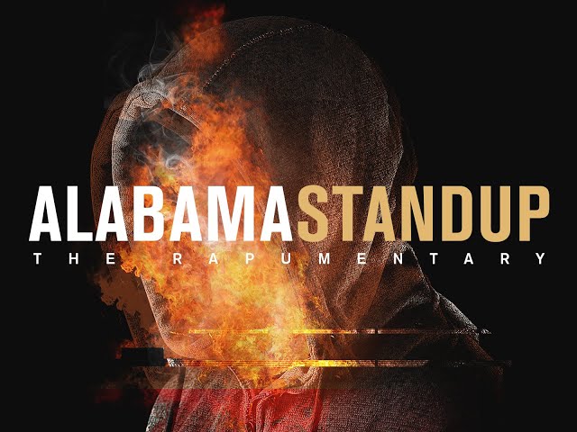 ALABAMA STAND UP: THE RAPUMENTARY