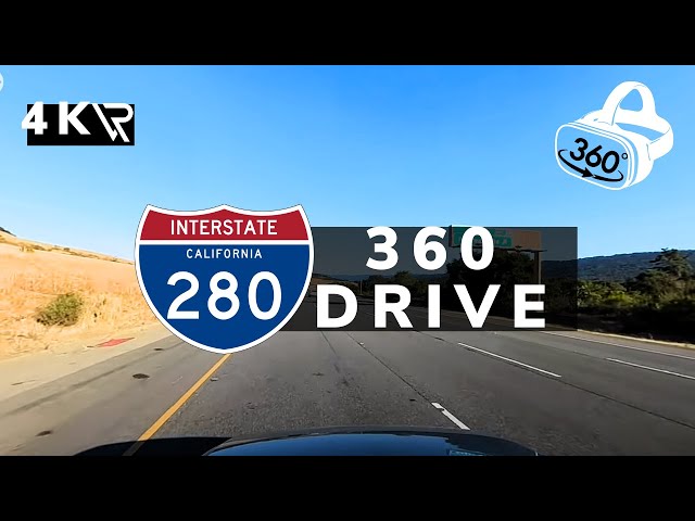 US 280 South 360° Drive - Immersive Experience in 360 | California