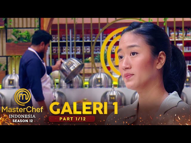 Penuh Misteri! Tantangan Pertama Dari Chef Renatta | Galeri 1 (1/12) | MASTERCHEF INDONESIA