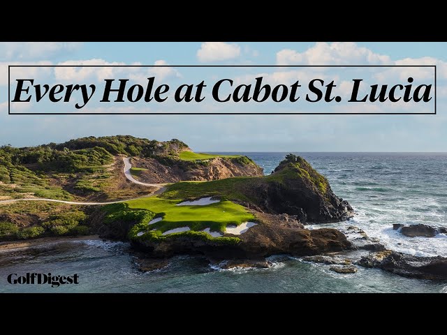 Every Hole at Point Hardy Golf Club at Cabot Saint Lucia | Golf Digest