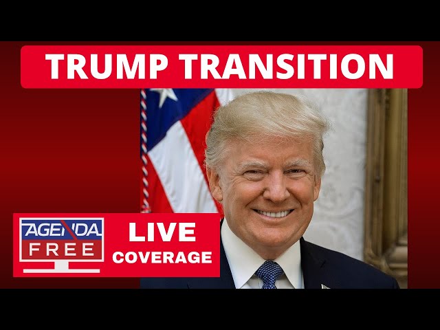 Trump Transition Updates: New Picks & Plans - LIVE Breaking News Coverage