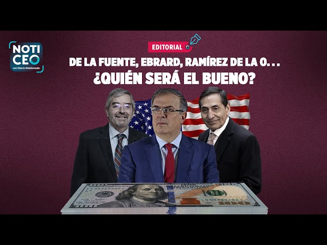 De la Fuente, Ebrard, Ramírez de la O… ¿quién será el bueno?