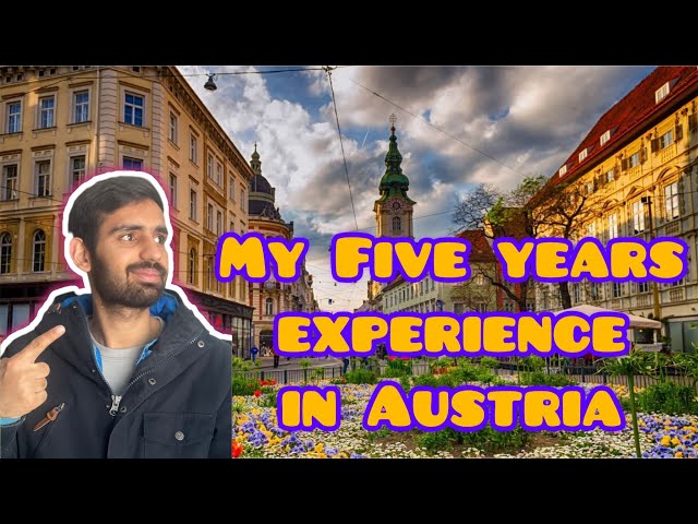 My Five Years Experience in Austria/Austria me Zindagi (Pardesi Monda)