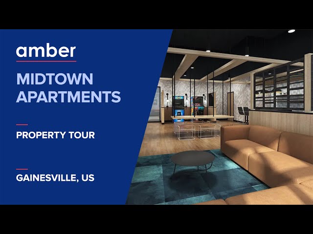 Property Tour | Midtown Apartments, Gainesville | Student Accommodation in USA | amber