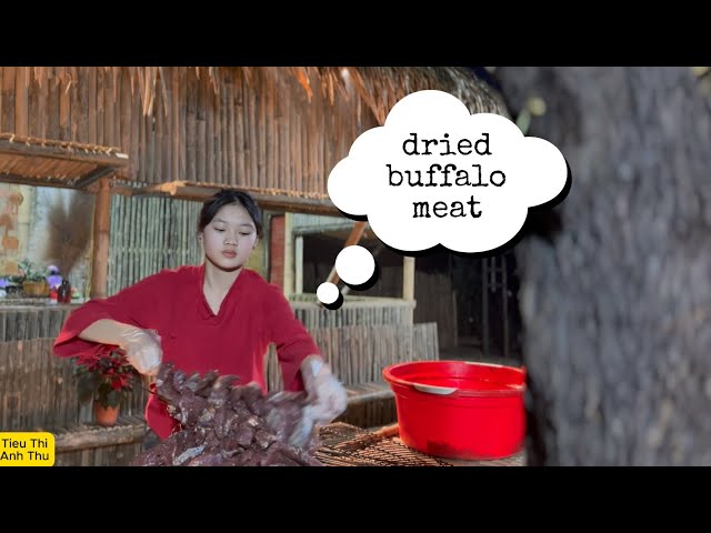 Dried Buffalo Meat – A Traditional Dish Preserved and Perfected by an Ethnic Girl