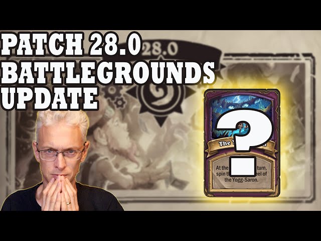 No More NEW Anomalies! Patch 28 Hearthstone Battlegrounds News