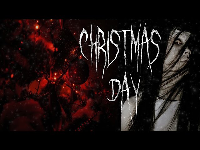 Creepypasta Reading: "Christmas Day"