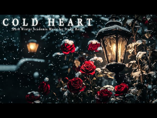 Cold Heart - Dark Academia Music【Official Music Video】