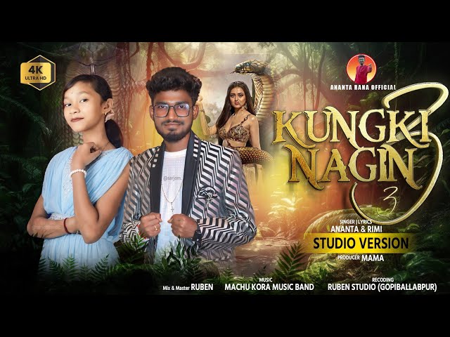 KUNGKI NAGIN 3 || NEW SANTALI FULL VIDEO 2024 || NEW SANTALI STUDIO VERSION 2024 || ANANTA & RIMI