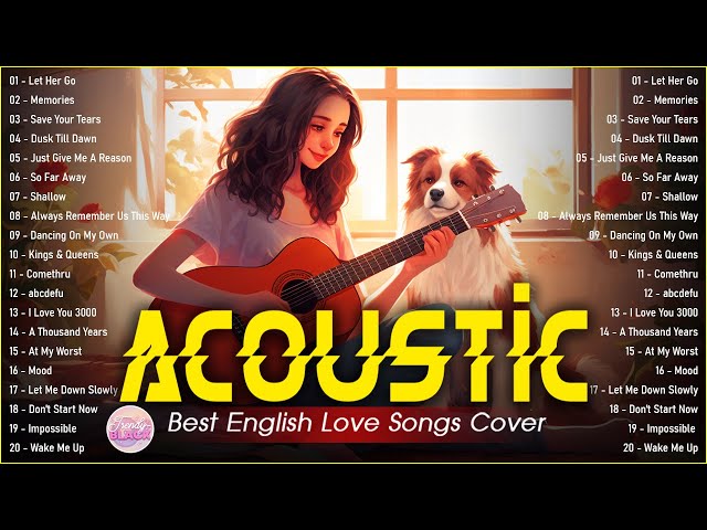 Beautiful Cover Acoustic Love Songs Cover Playlist 2025 ❤️ Soft Acoustic Cover Of Popular Love Songs