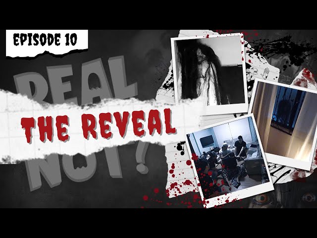 Real or Not - Episode Ten (Backstory)