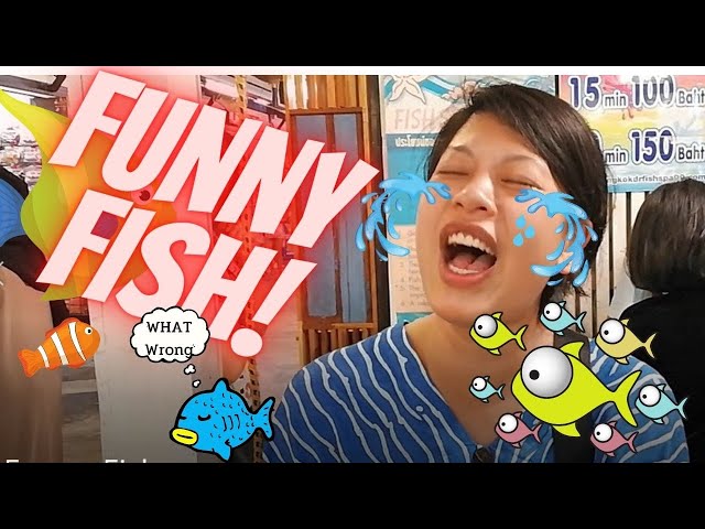 Funny Fish.