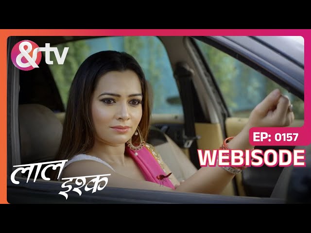 Laal Ishq - webisodes - 157 - And TV