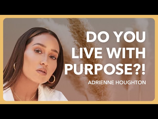 Adrienne Houghton - Purpose in the Practical | Journey to Easter