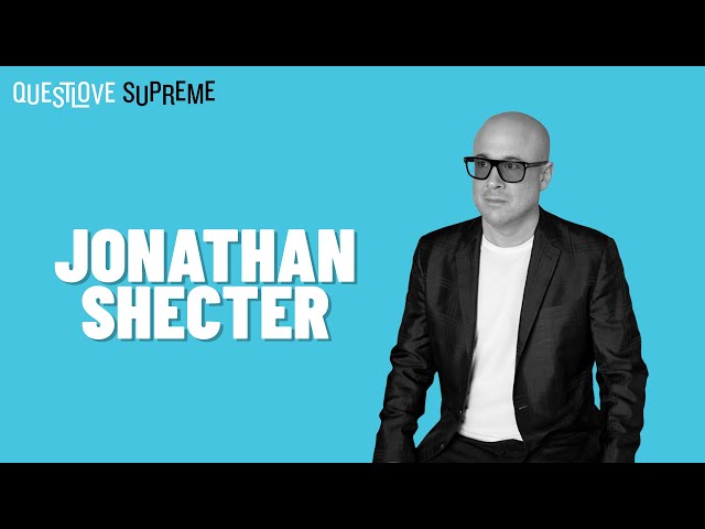 Jonathan Shecter | Questlove Supreme