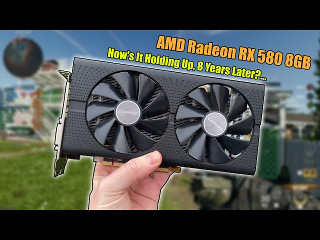 The RX 580 8GB in 2025 - Still Got Some Life Left?..