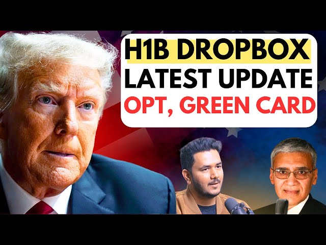 No More H1B Visa Dropbox? - Latest US Immigration Updates with Lawyer