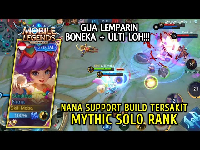 The Doll Thrower Nana Support Best Build Solo Rank Gameplay Skill Moba Mobile Legends