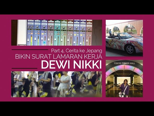 Bikin surat lamaran di jepang - Dewi Nikki (PART 4)