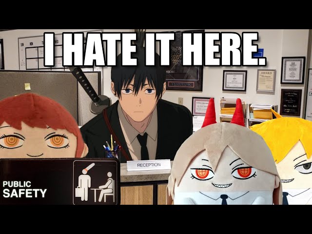 chainsaw man but it's the office