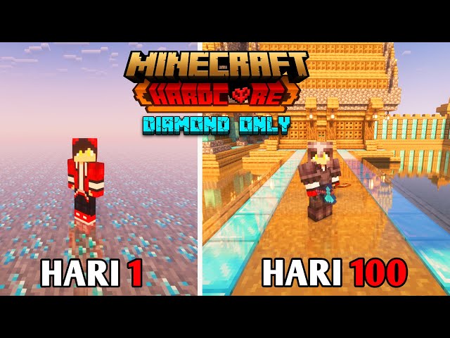 100 Hari Di Minecraft Hardcore Tapi Diamond Only