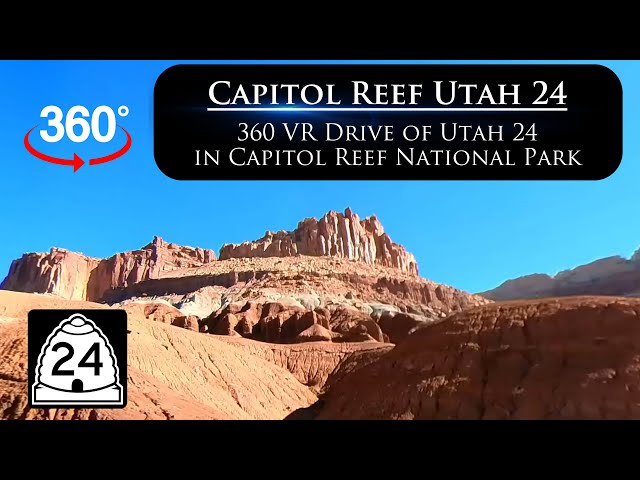 360 VR of Capitol Reef National Park on Utah 24 along the Fremont River and the Waterpocket Fold