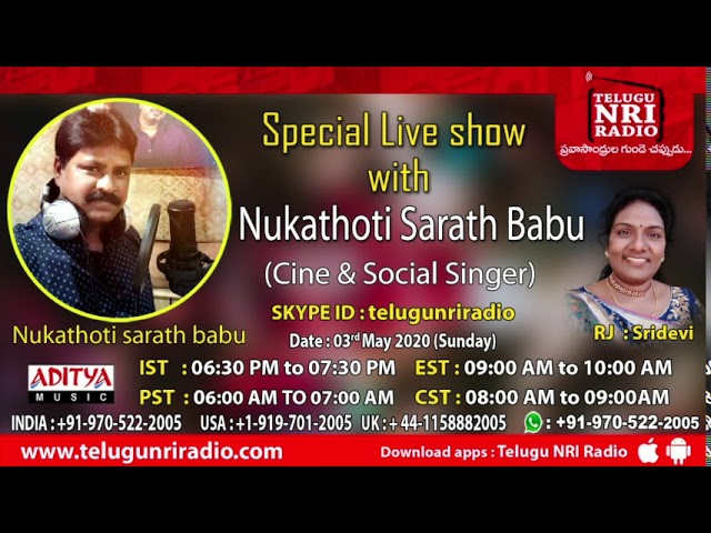 Nukarhoti Sarath Babu#Cine & Social Singer#Live Interview#RJSridevi#TeluguNRIRadio