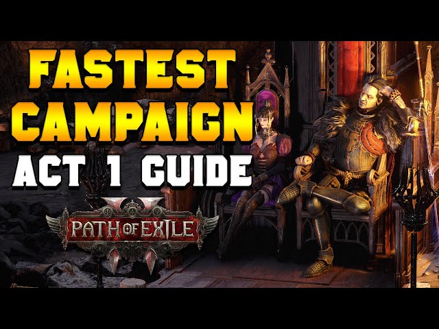 ACT 1: FASTEST WAY to Beat the Campaign in Path of Exile 2