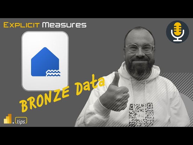 Using Only Bronze? - Ep.391 - Power BI tips