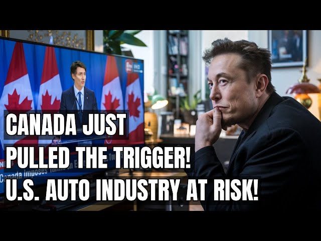 Canada’s Bold Move Could Cripple the U.S. Auto Industry! Electric Vehicles, Trump, Tesla & Trade War