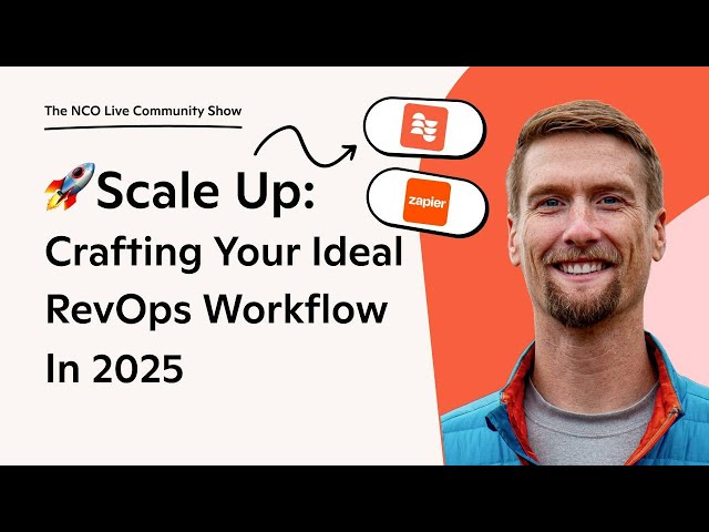 🧰 Scale Up:Crafting Your Ideal RevOps Workflow in 2025